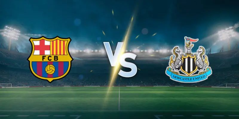 Nhận Định Trận Đấu Barcelona Vs Newcastle United 00h45 Ngày 19/03 1 Nhận Định Trận Đấu Barcelona Vs Newcastle United 00h45 Ngày 19/03
