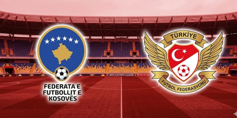 Nhận Định Trận Đấu Kosovo Vs Thổ Nhĩ Kỳ Lúc 01h45 Ngày 01/04 