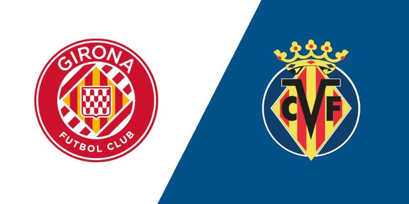 Dự Đoán Kết Quả Trận Girona Vs Villarreal 2h00 Ngày 07/04 1 Girona Vs Villarreal - Dự Đoán Kết Quả Trận 2h00 Ngày 7/4