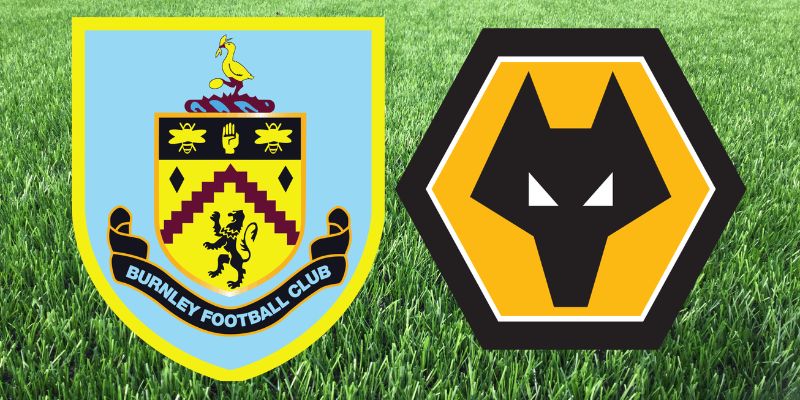 Nhận Định Burnley Vs Wolves Lúc 22H00 Ngày 24/05 - Ngoại Hạng Anh