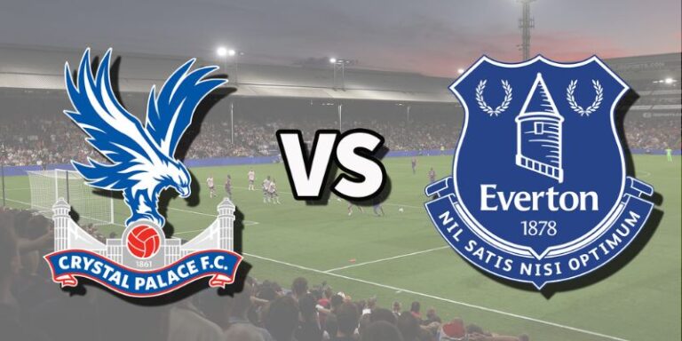 Nhận Định Crystal Palace Vs Everton Lúc 20H00 Ngày 10/5 - Ngoại Hạng Anh