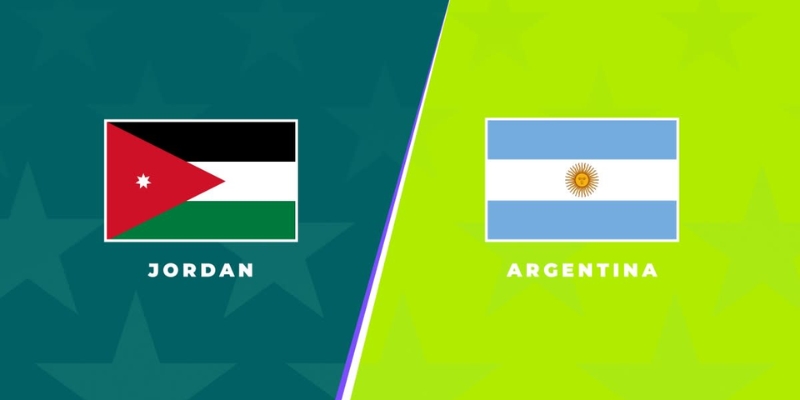 Nhận Định Jordan vs Argentina Lúc 9H Ngày 28/06 - World Cup 1 Nhận Định Jordan vs Argentina Lúc 9H Ngày 28/06 - World Cup