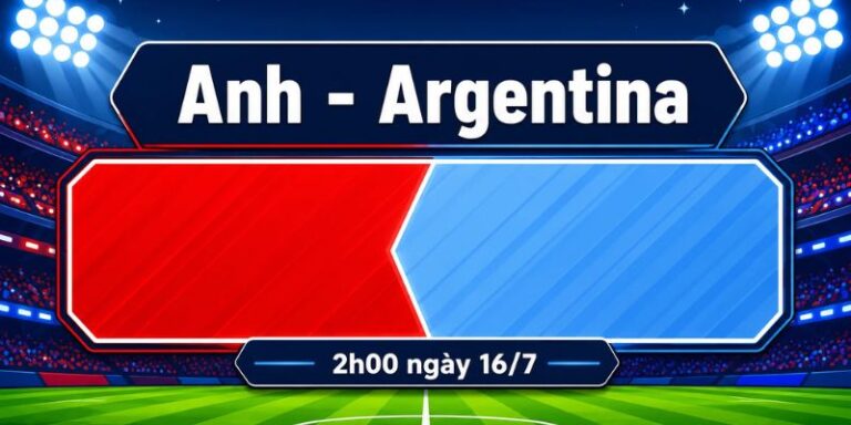 Nhận Định Anh Vs Argentina Lúc 02H00 Ngày 16/07 - World Cup 2026 19 Nhận Định Anh Vs Argentina Lúc 02H00 Ngày 16/07 - World Cup 2026