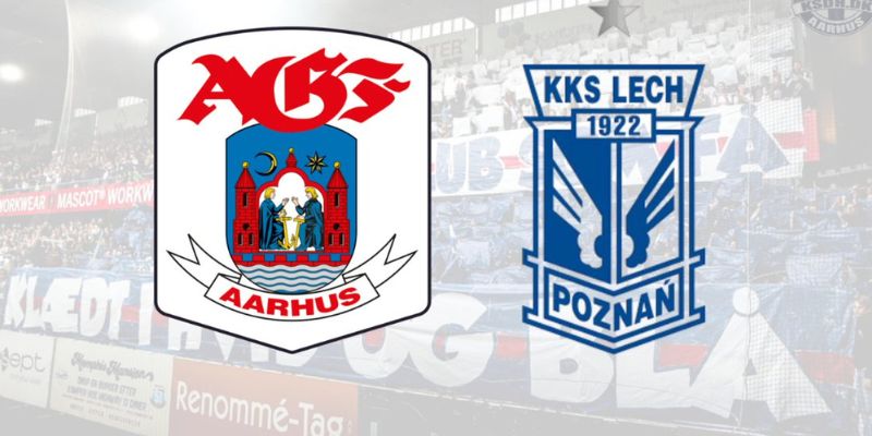 Nhận Định Lech Poznan Vs Aarhus AGF Lúc 00H00 Ngày 30/07 - Cúp C1