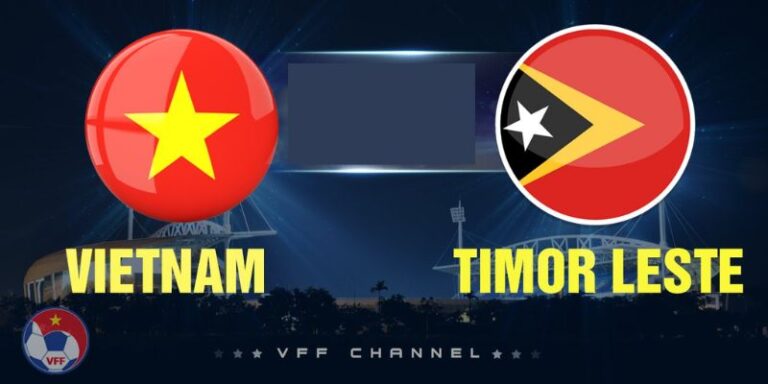 Nhận Định Timor Leste Vs Vietnam Lúc 20h30 Ngày 24/07 - AFF Cup 19 Nhận Định Timor Leste Vs Vietnam Lúc 20h30 Ngày 24/07 - AFF Cup